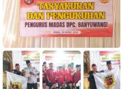 Tasyakuran dan Pengukuhan Pengurus MADAS DPC Banyuwangi