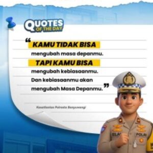 Kasat Lantas Polresta Banyuwangi: Ubah Kebiasaan Hari Ini, Selamatkan Masa Depan di Jalan Raya.