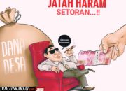 Setoran Melejit, Peratin Menjerit…!!!!!!!