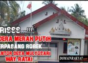 Lusuh dan Robek,Bendera Merah Putih Berkibar di Kantor Desa Mulyosari Kecamatan Way Ratai Kab.Pesawaran