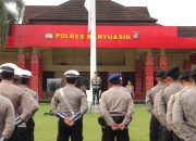 Polres Banyuasin Gelar Apel Pimpinan, Kapolres: “Polres dan Polsek adalah Rumah Kedua, Cintai Institusi Polri”