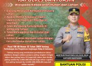 Kapolres Banyuasin Tegaskan Larangan Keras Pembakaran Hutan dan Lahan, ada Sanksi Pidananya